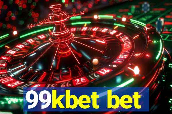 99kbet bet